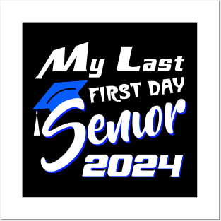 My Last First Day Senior 2024 Back To School Posters and Art